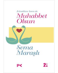 Evlendikten Sonra da Muhabbet Olsun