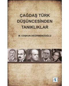 Çağdaş Türk Düşüncesinden Tanıklıklar