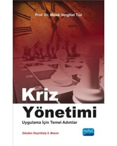 Kriz Yönetimi - Uygulama İçin Temel Adımlar