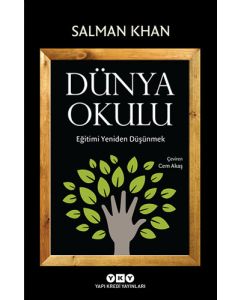 Dünya Okulu - Eğitimi Yeniden Düşünmek