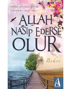 Allah Nasip Ederse Olur