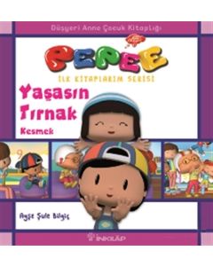 Pepee İlk Kitaplarım Serisi - Yaşasın Tırnak Kesmek