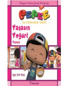 Pepee İlk Kitaplarım Serisi - Yaşasın Yoğurt Yemek