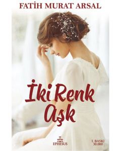 İki Renk Aşk (Ciltli)