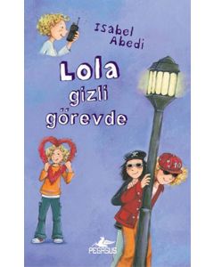 Lola Gizli Görevde
