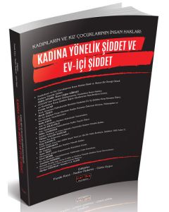 Kadına Yönelik Şiddet ve Ev İçi Şiddet