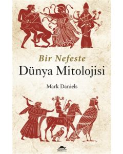 Bir Nefeste Dünya Mitolojisi