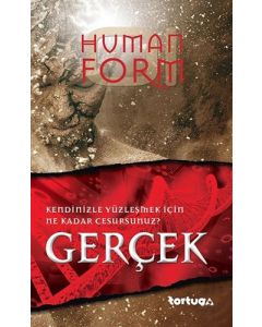 Human Form: Gerçek