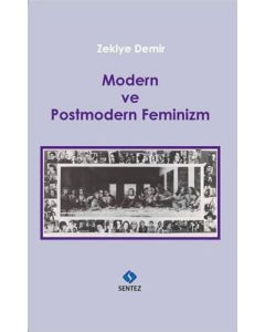Modern ve Postmodern Feminizm