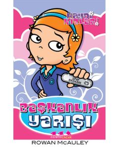 Haydi Kızlar! - Başkanlık Yarışı