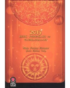 2015 Burç Yorumları ve Olumlamaları