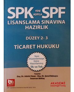 SPK Yeni Adıyla SPF Lisanslama Sınavına Hazırlık Düzey 2 - 3 Ticaret Hukuku