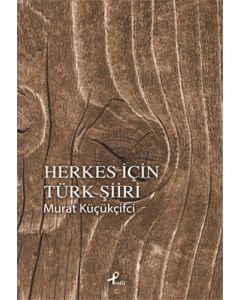 Herkes İçin Türk Şiiri
