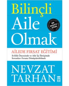 Bilinçli Aile Olmak