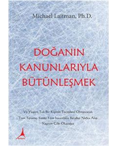 Doğanın Kanunlarıyla Bütünleşmek