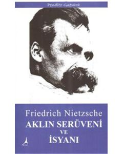 Aklın Serüveni ve İsyanı