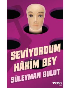 Seviyordum Hâkim Bey