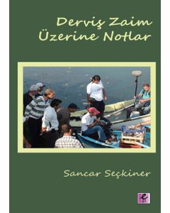 Derviş Zaim Üzerine Notlar