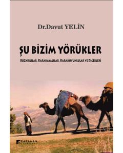 Şu Bizim Yörükler