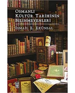 Osmanlı Kültür Tarihinin Bilinmeyenleri