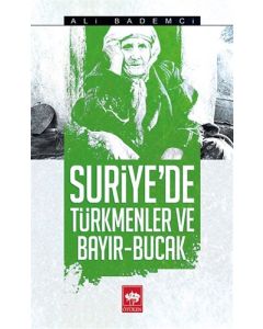 Suriye'de Türkmenler ve Bayır - Bucak