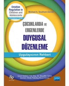 Çocuklarda ve Ergenlerde Duygusal Düzenleme