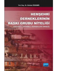 Hemşehri Derneklerinin Baskı Grubu Niteliği
