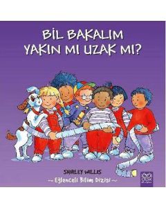 Bil Bakalım Yakın mı Uzak mı?