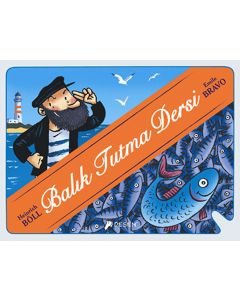 Balık Tutma Dersi