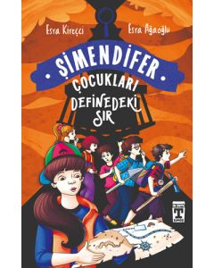 Şimendifer Çocukları - Definedeki Sır