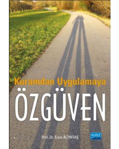Kuramdan Uygulamaya Özgüven