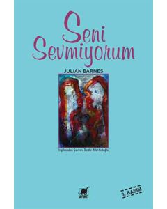 Seni Sevmiyorum