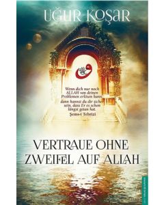 Vertraue Ohne Zweifel Auf Allah