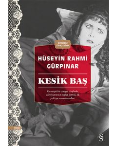 Kesik Baş (Günümüz Türkçesiyle)