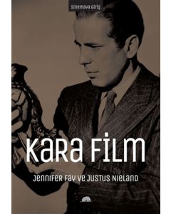Sinemaya Giriş: Kara Film