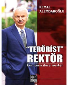 "Terörist" Rektör