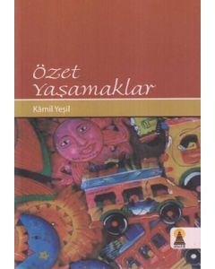 Özet Yaşamaklar