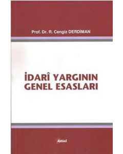 İdari Yargının Genel Esasları