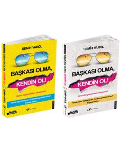 Başkası Olma, Kendin Ol