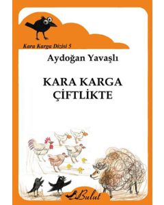 Kara Karga Dizisi 5 - Kara Karga Çiftlikte