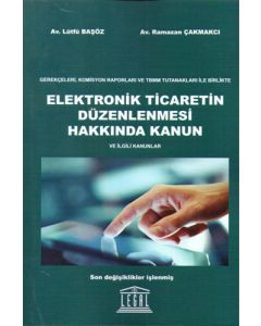 Elektronik Ticaretin Düzenlenmesi Hakkında Kanun ve İlgili Kanunlar