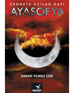 Cennete Açılan Kapı Ayasofya