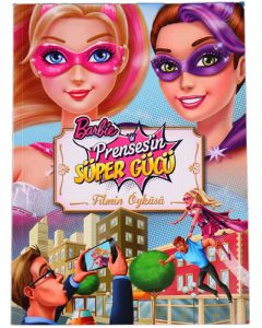 Barbie Prensesin Süper Gücü : Filmin Öyküsü