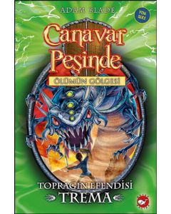 Canavar Peşinde 29 - Toprağın Efendisi Trema