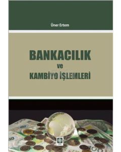Bankacılık ve Kambiyo İşlemleri