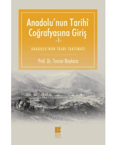 Anadolu'nun Tarihi Coğrafyasına Giriş -1