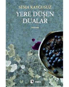 Yere Düşen Dualar