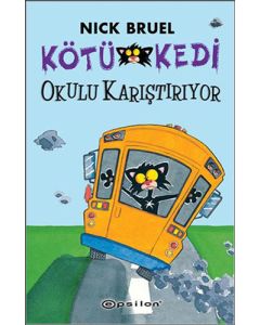 Kötü Kedi Okulu Karıştırıyor