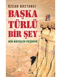 Başka Türlü Bir Şey