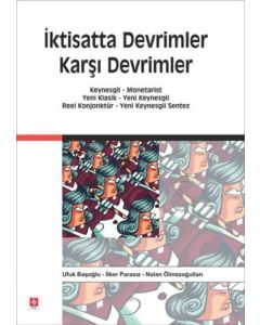 İktisatta Devrimler Karşı Devrimler